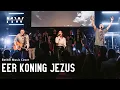 Lagu Eer Koning Jezus - Maasbach Worship (Bethel Music Cover)