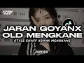 Lagu DJ JARAN GOYANG OLD STYLE ENAFF XGANK MENGKANE VIRAL TIKTOK