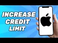 How to Increase Credit Limit on Apple Card