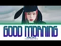 Download Lagu YENA (예나) 'Good Morning' (Color Coded Lyrics)