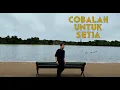 Download Lagu Cobalah Untuk Setia - Kris Dayanti (Putra Cover)