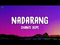 Shanti Dope - Nadarang (Lyrics)