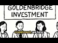 Goldenbridge Investment Introduction