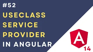 Service Providers - useClass in Angular 14 Application