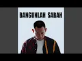 Download Lagu Bangunlah Sabah