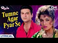 Download Lagu Tumne Agar Pyar Se (Male) - Lyrical | Raja | Madhuri Dixit, Sanjay Kapoor | Udit Narayan | 90s Hits