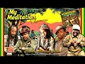 Download Lagu My Meditation Riddim (Marshall Neeko Remix 2025) Luciano, Natural Black, Jah Cure, King Kong \u0026 more