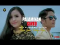 Download Lagu Pop Minang Terpopuler • PALAMINAN CINTO • Vicky Koga • Putri Jelia (Official Music Video )