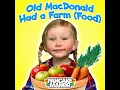 Old MacDonald Had a Farm (Food) - Pancake Manor