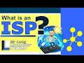 Mr Long Computer Terms What is an ISP