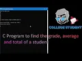How to find the total grade and average of a student using C program C Programming