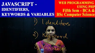 Javascript - Identifiers Keywords Variables Dept of Computer Science Christ OpenCourseWare