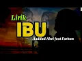 Download Lagu Haddad Alwi feat Farhan IBU Lirik