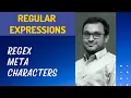 5 Regular Expression Meta Characters and how RegEx patterns actually works on the Strings