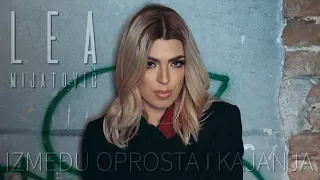 lea mijatovi izme u oprosta i kajanja official video 2018 