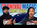 Honest Review of Carnival Magic