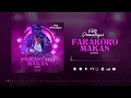 Download Lagu FATÔ DIAMATIGUI alias ADJI ONE CENTHIAGO - FARAKÔRO MAKAN - (Audio Officiel) 2025