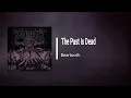 Beartooth - The Past Is Dead (Lyrics)
