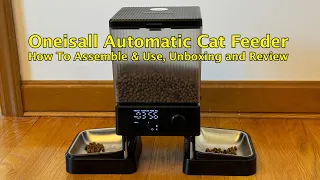 Oneisall Automatic Cat Feeder - Assembly Operation Unboxing Review
