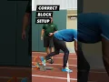 Block Start Technique For Maximum Speed