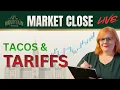 Another Tariff Deadline Market Close