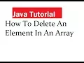 How To Delete An Element In An Array in Java
