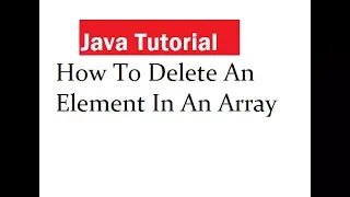 How To Delete An Element In An Array in Java