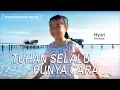 Download Lagu Tuhan Selalu Punya Cara - Hyori Dermawan