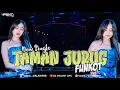 Download Lagu TAMAN JURUG - FUNKOT VERSION || DJ VALENT OFC