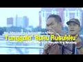 Download Lagu Tunggala' Buku Rusukku' Cipt: Udhin Leaders dg.rewa, Syamaul dg.ancu