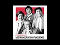 Los Manseros Santiagueños - Entra a Mi Hogar (Official Audio)