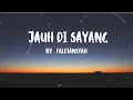 Lagu The Mercy's - Jauh Di Sayang | COVER faldiansyah