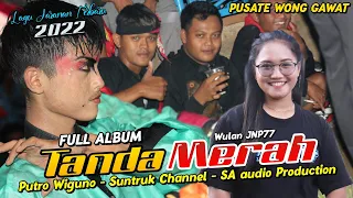 album jaranan tanda merah wulan jnp77 jaranan putro wiguno terbaru 2022