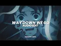 Download Lagu way down we go (instrumental) - kaleo [edit audio]