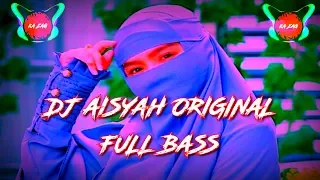 Download Dj terbaru 2020 full bass || DJ AISYAH (original)  FULL BASS || dj || ka zag MP3