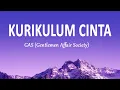 Lagu GAS - KURIKULUM CINTA (Lirik Lagu)
