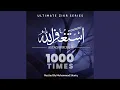 Download Lagu Astaghfirullah 1000 Times | Zikr | Dhikr | Listen Daily | Ultimate Zikr Series