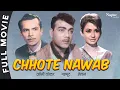 Lagu Chhote Nawab (1961) Full Movie | छोटे नवाब | Johnny Walker, Mehmood | Evergreen Hindi Movie