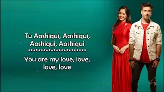 tu aashiqui title track rahul jain ost colors lyrical video with translation