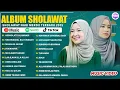 Lagu LAGU SHOLAWAT NISSA SABYAN AI KHODIJAH FULL ALBUM 2025 ASSHOLATU ALANNABI SHOLAWAT MERDU 2025