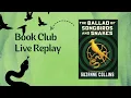 Download Lagu Book Club Live Replay: The Ballad of Songbirds and Snakes, Day 16