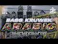 Download Lagu VIRAL ‼️ TRAP ARABIC BASS KRUWEK YANG PALING DI CARI BLIZZARD AUDIO NEW STYLE X BOUNCE
