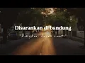 Lagu Disarankan di bandung lirik || Dongker feat Jason Ranti 