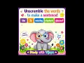 Unscramble Learn Easy Sentence Making for Kids gsvhj
