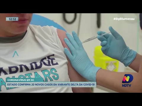 Estado confirma 20 novos casos da variante Delta da Covid-19