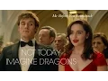 Download Lagu Not Today - Imagine Dragons (lyrics) Me Before You Soundtrack