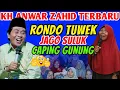 Download Lagu KH ANWAR ZAHID TERBARU-SULUK CAPING GUNUNG JANDA LANSIA MANTAN SINDEN
