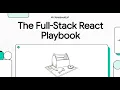 The Full-Stack React Playbook Mastering MERN Development