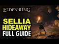 Sellia Hideaway Walkthrough All Items Secrets Boss Location Elden Ring Dungeon Guide