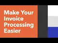 Make invoice processing easier - 3 steps experts take to simplify and automate everyday AP processes